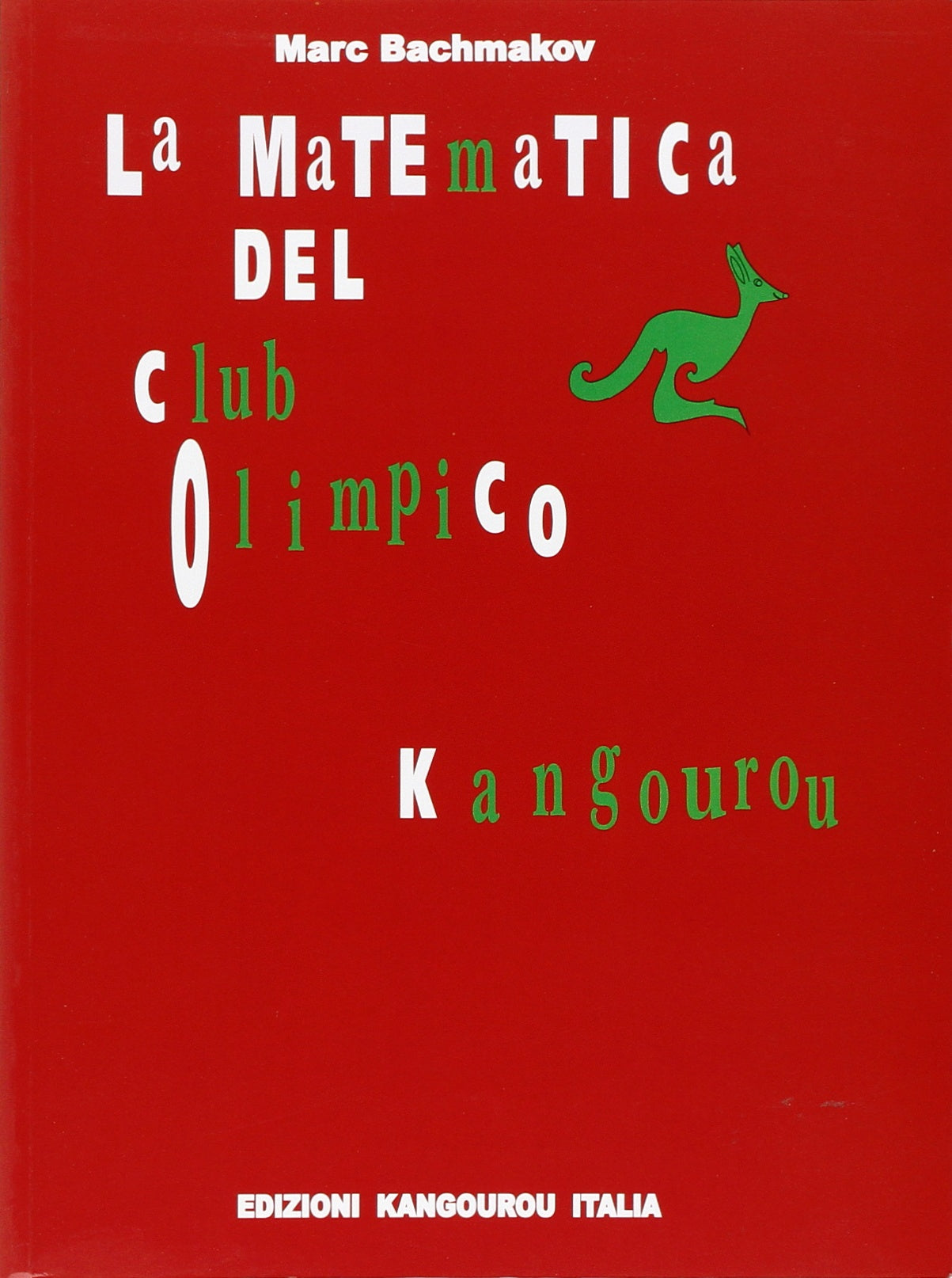 La matematica del club olimpico Kangourou book