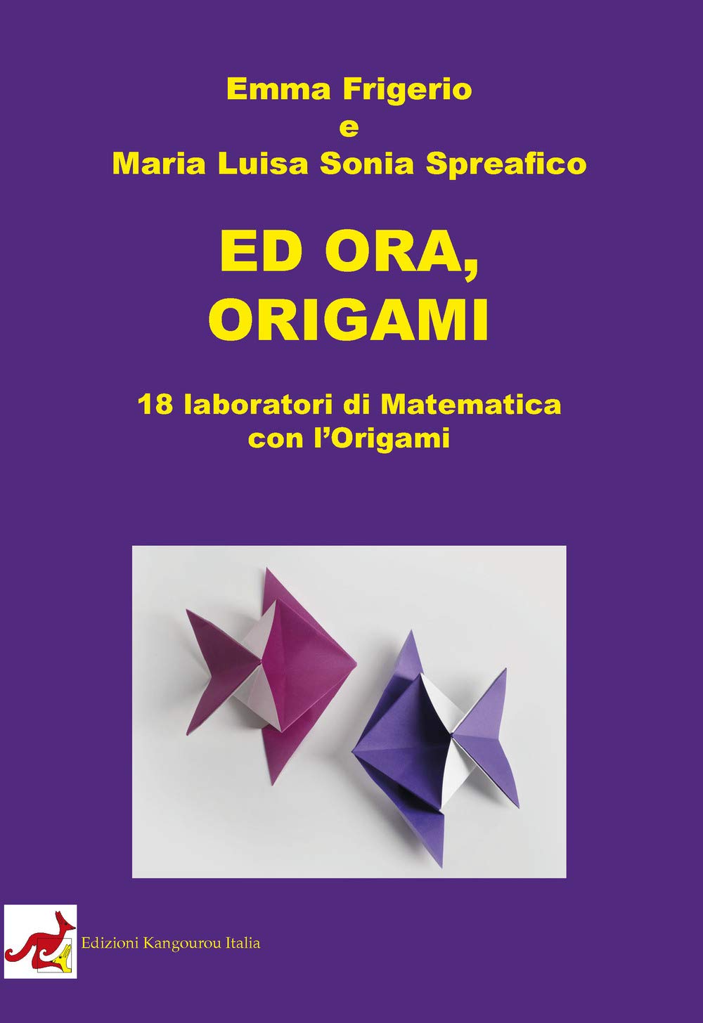 Ed ora, origami. 18 laboratori di matematica con l'origami Hobbies & Crafts