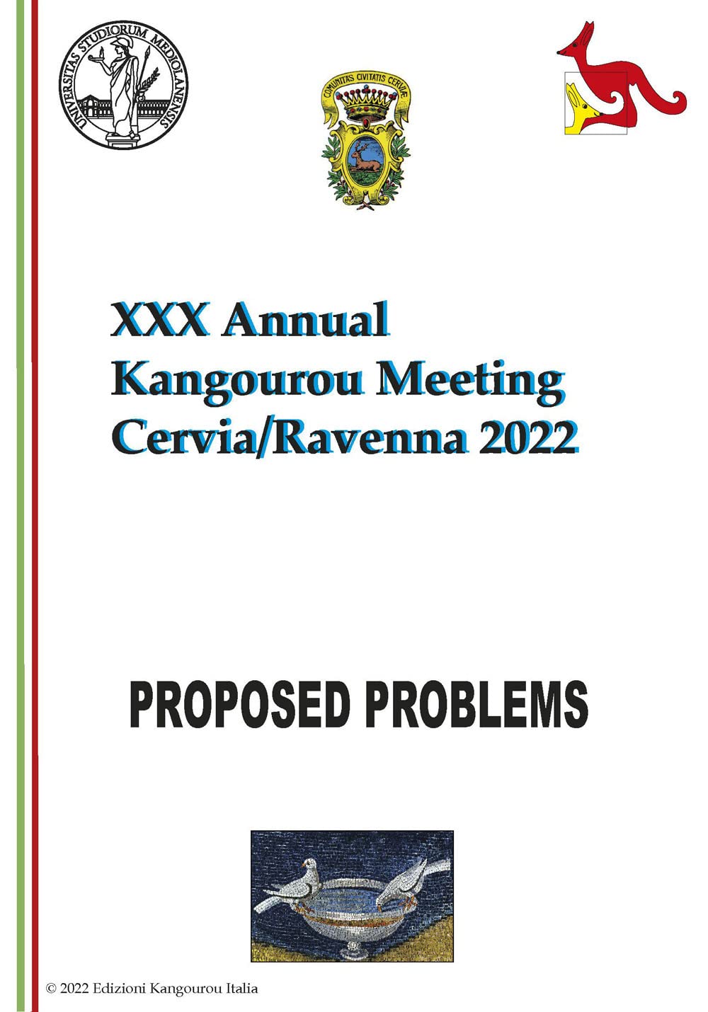 XXX Annual Kangourou Meeting. Proposed problem. Ediz. a spirale book
