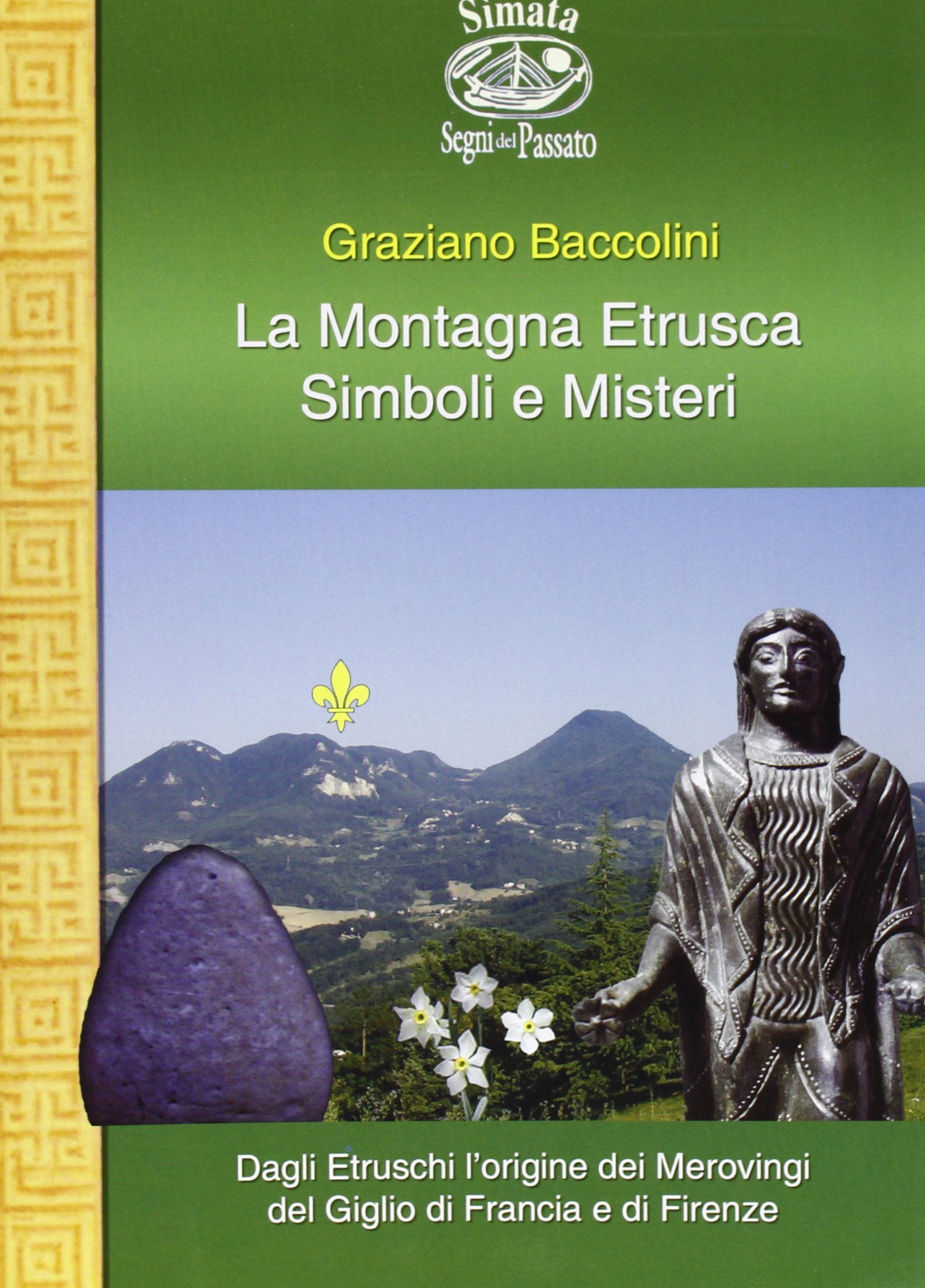 La montagna etrusca. Simboli e misteri book