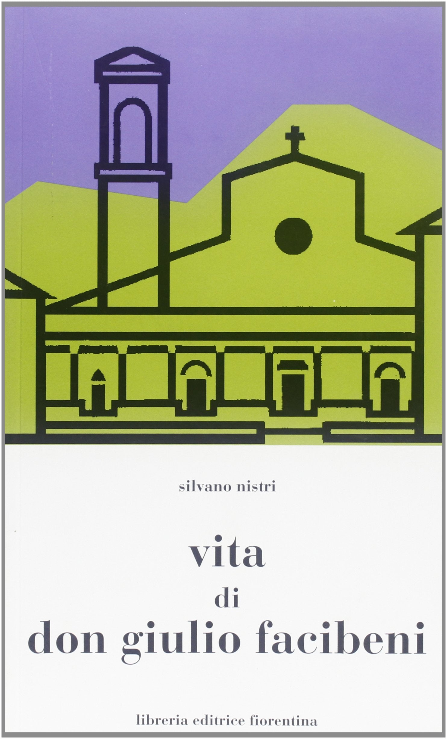 Vita di Don Giulio Facibeni book