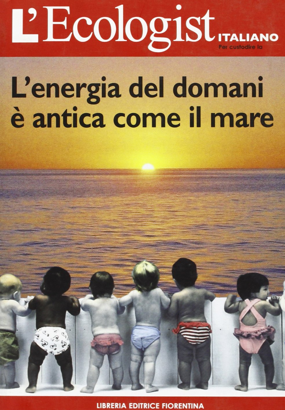 L'ecologist italiano. Energia del domani (Vol. 5) book