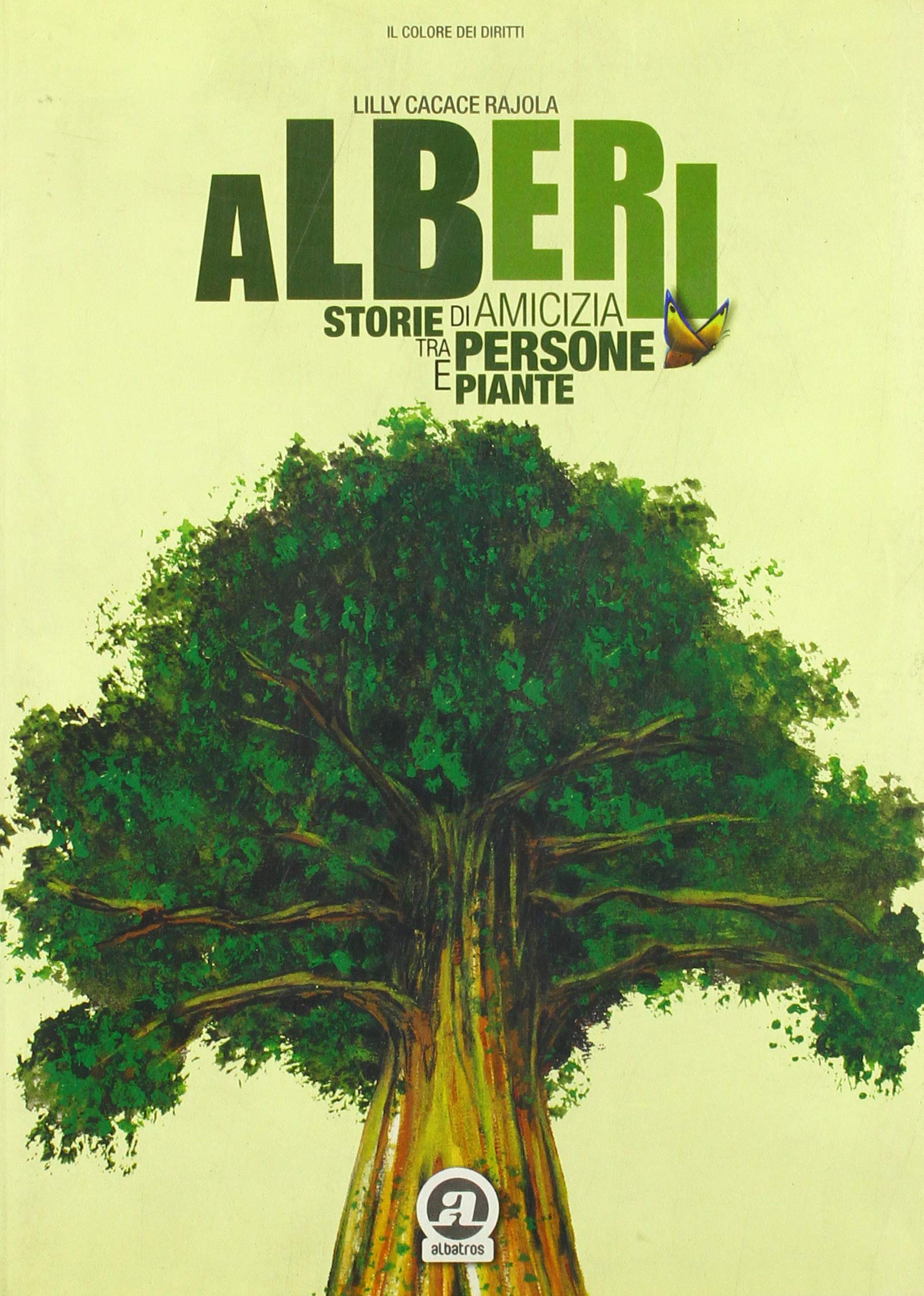 Alberi. Storie di amicizia tra persone e piante book