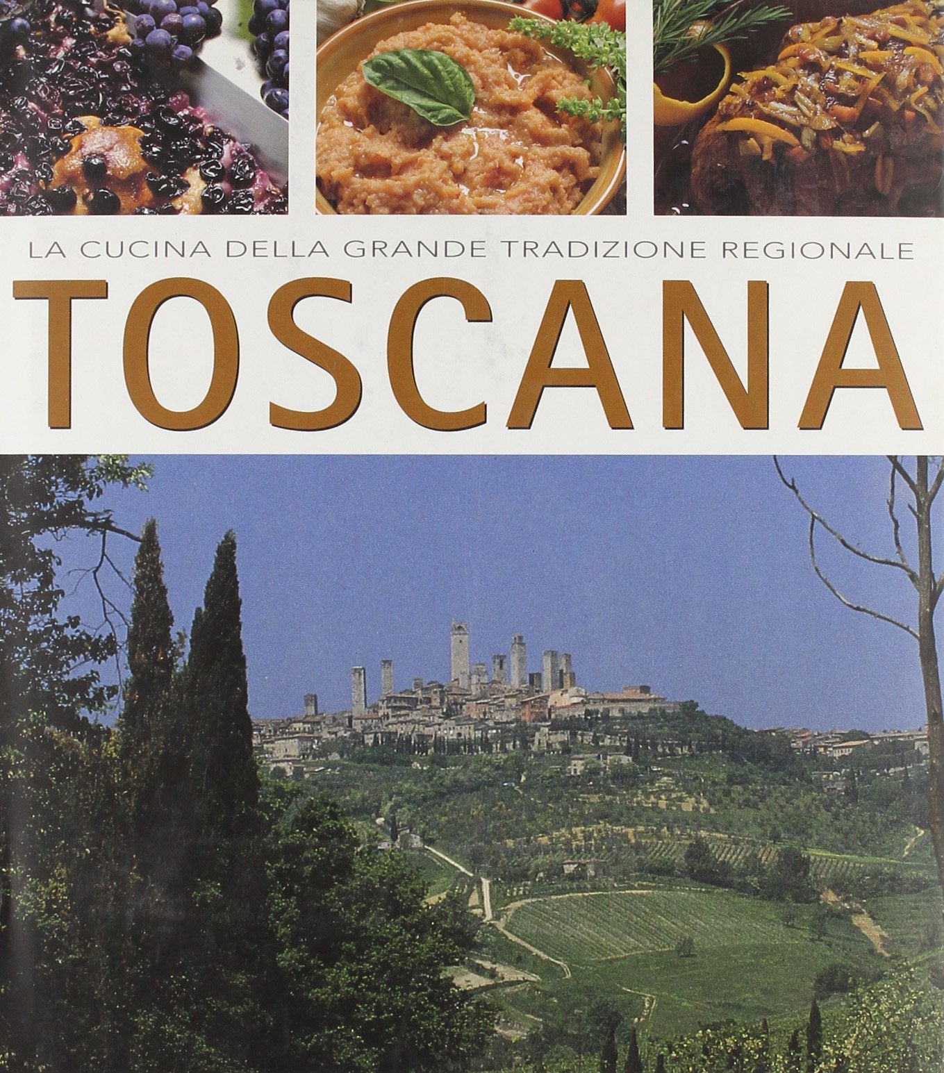 Toscana (La cucina della grande tradizione) Leisure, Home & Garden