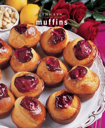 Muffins (Treats: Just Great Recipes) Cooking & Enjoying