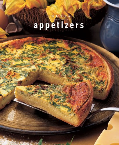 Appetizers: Just Great Recipes (Treats Series) Cooking & Enjoying