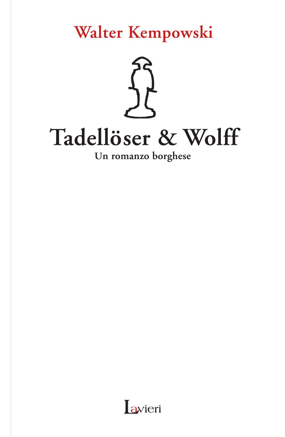 Tadellöser & Wolff. Un romanzo borghese book