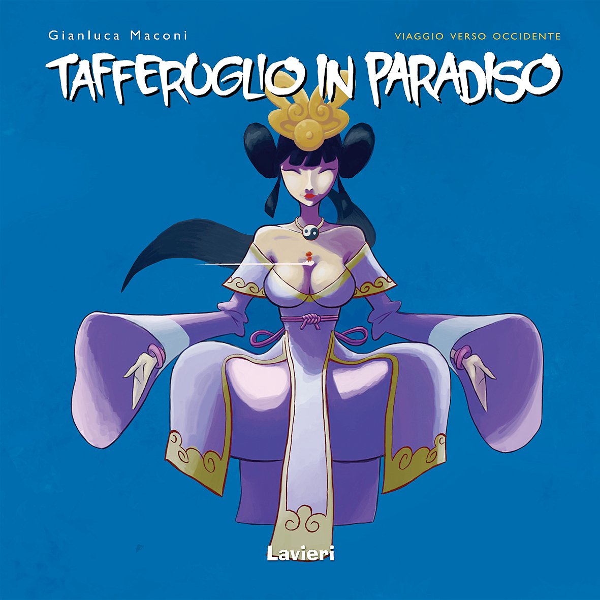 Maconi, G: Tafferuglio in paradiso. Viaggio verso occidente book