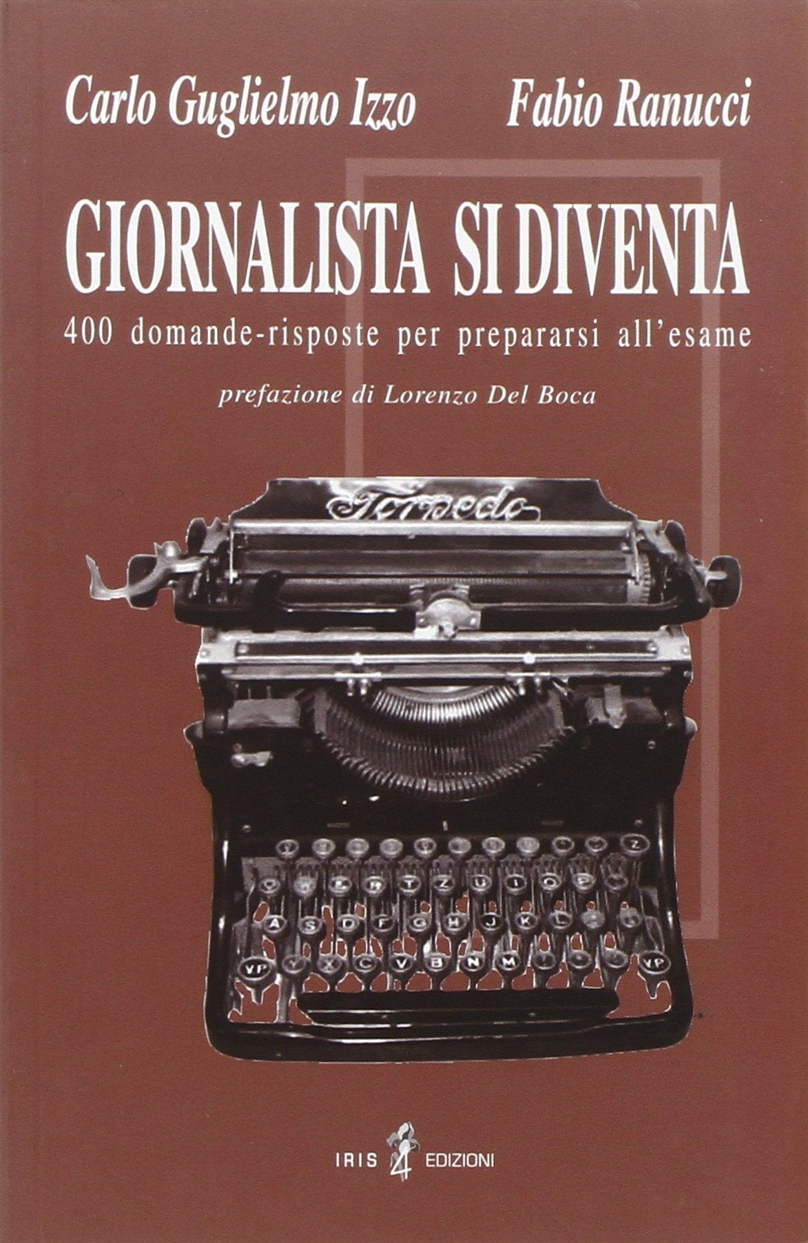 Giornalista si diventa. 400 domande risposte per prepararsi all'esame (Pout-pourri) Media & Communication