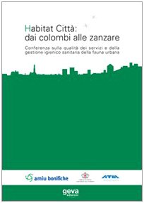 Habitat città: dai colombi alle zanzare Mathematics