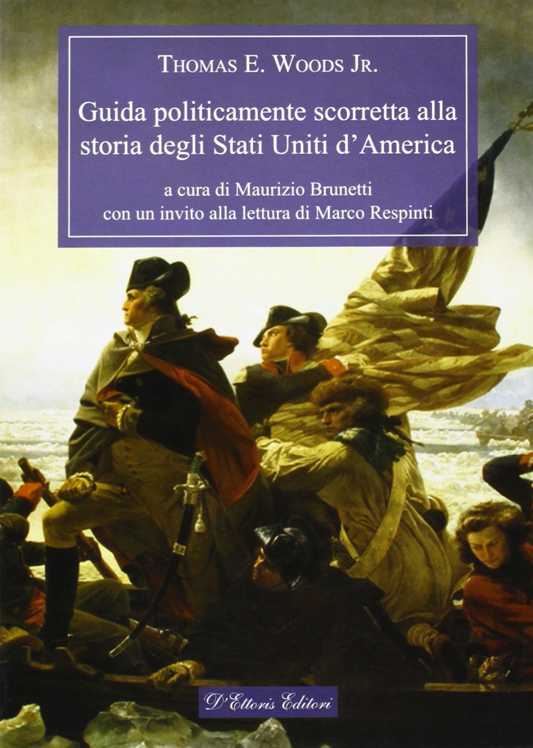Guida politicamente scorretta alla storia degli Stati Uniti d'America book