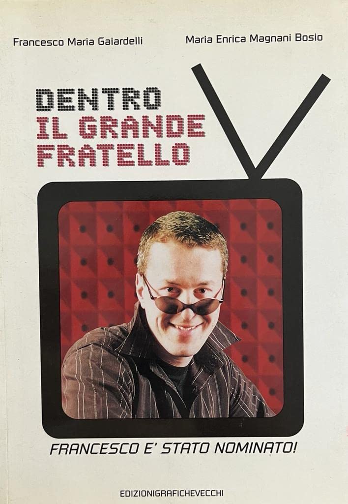 Dentro il Grande fratello. Francesco è stato nominato book