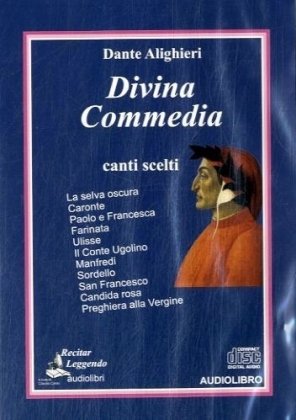 Divina Commedia. Canti scelti. Audiolibro. CD Audio Poetry