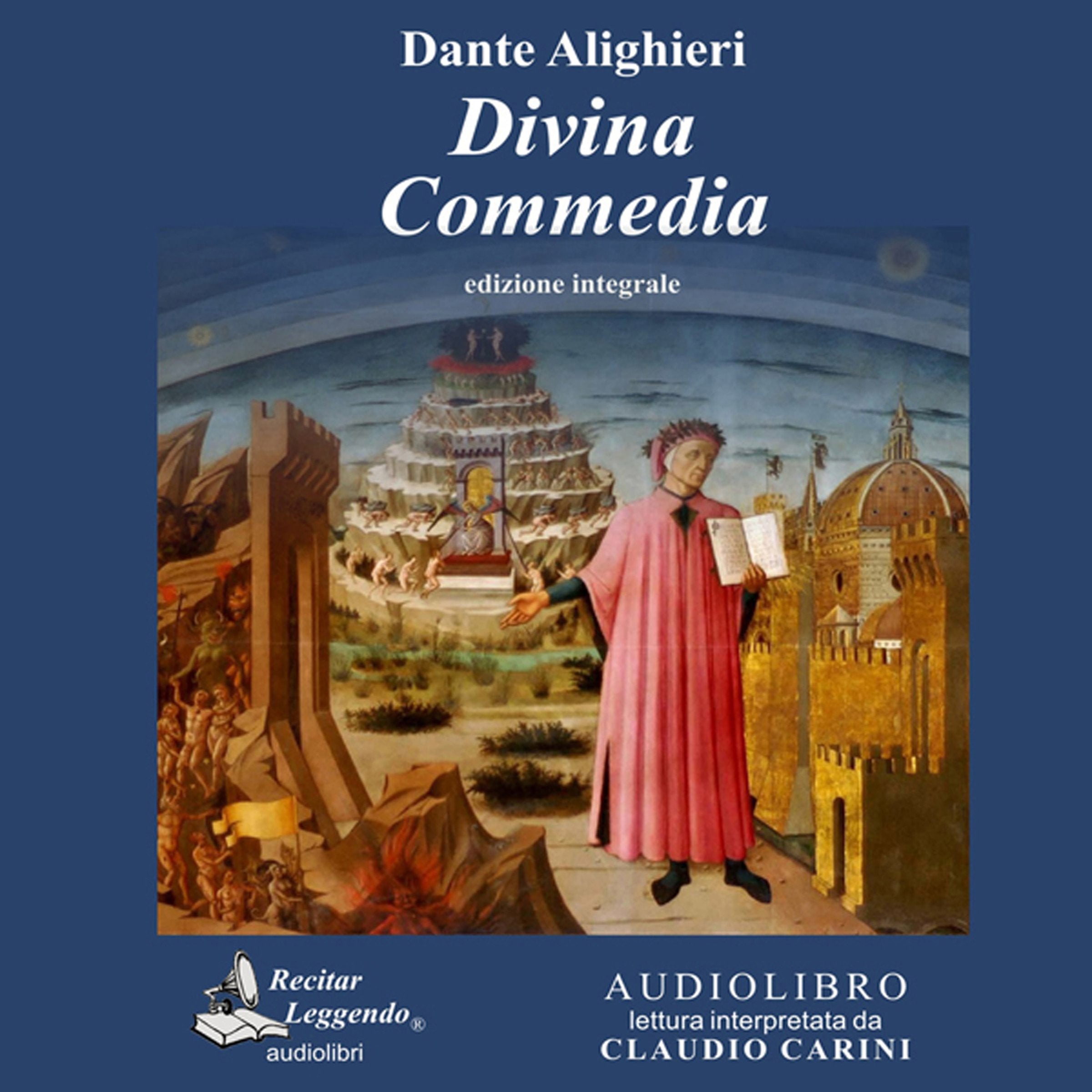 La Divina Commedia letto da Claudio Carini. Audiolibro. CD Audio formato MP3 Poetry