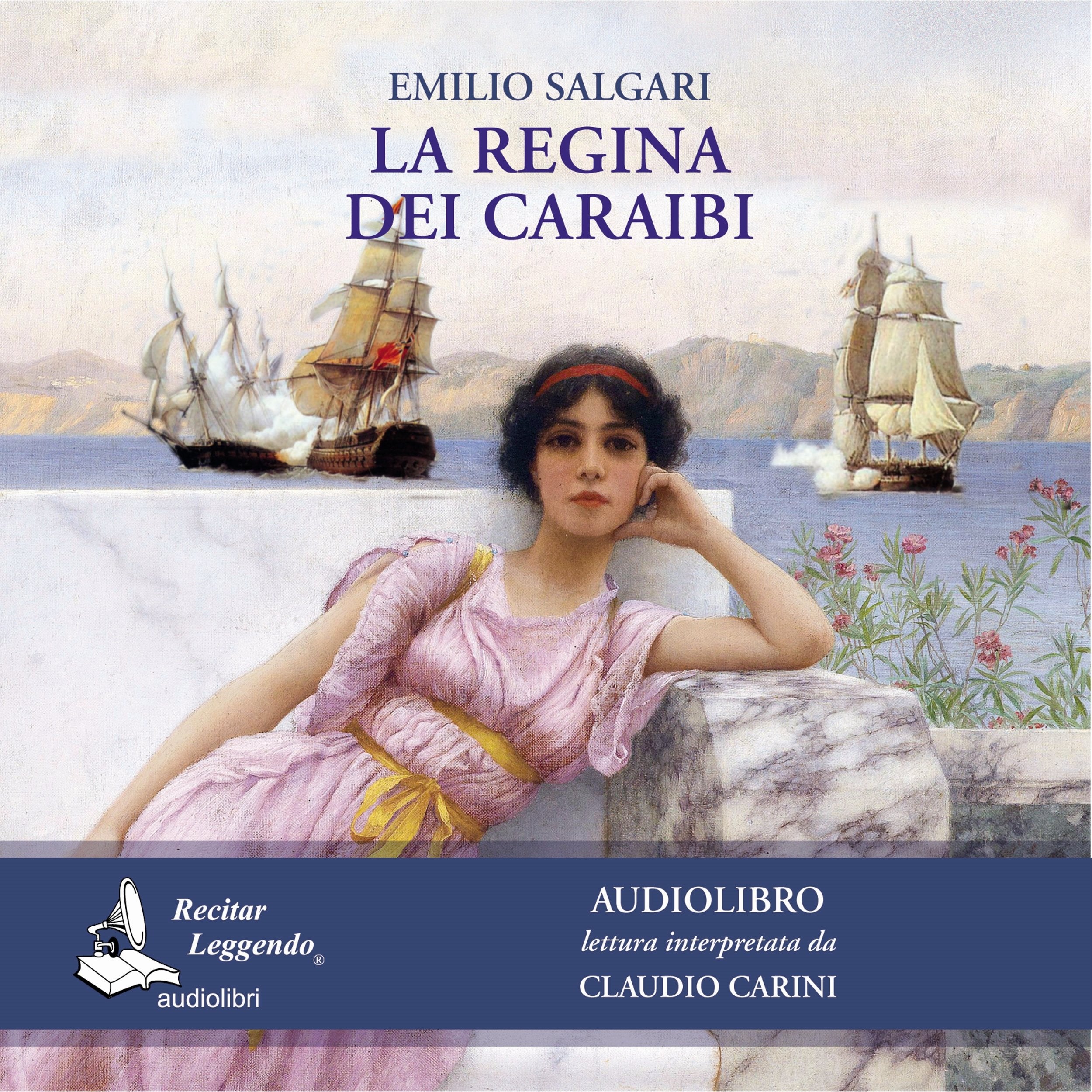 La regina dei Caraibi letto da Claudio Carini. Audiolibro. CD Audio formato MP3 book