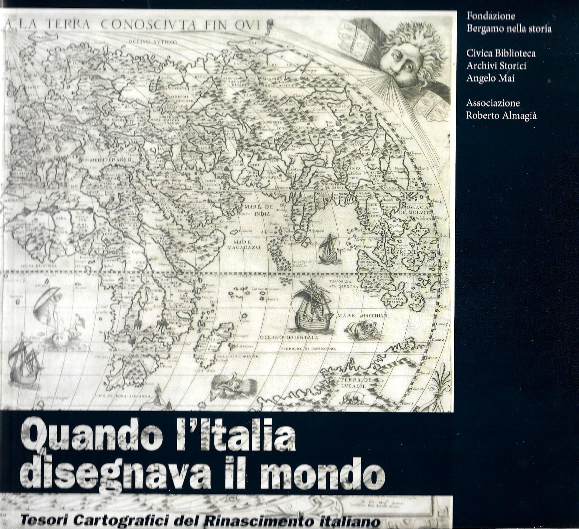 Quando l'italia disegnava il mondo. Tesori cartografici del Rinascimento Italiano book