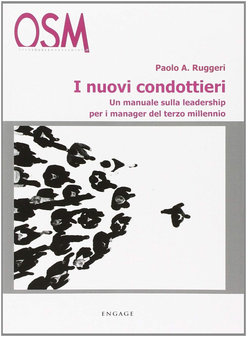 I nuovi condottieri. Un manuale sulla leadership per i manager del terzo millennio book