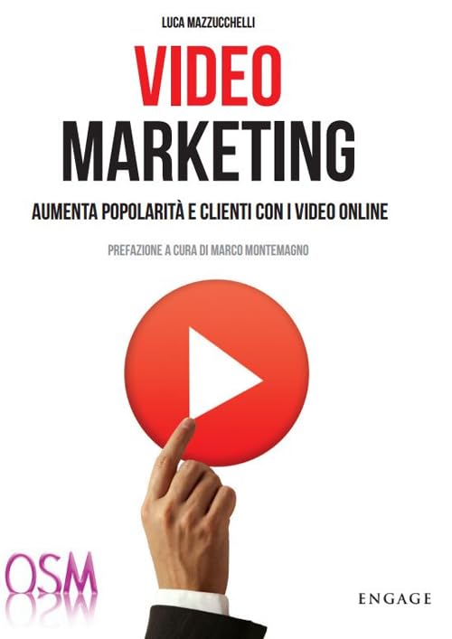Video marketing. Aumenta popolarità e clienti con i video online book
