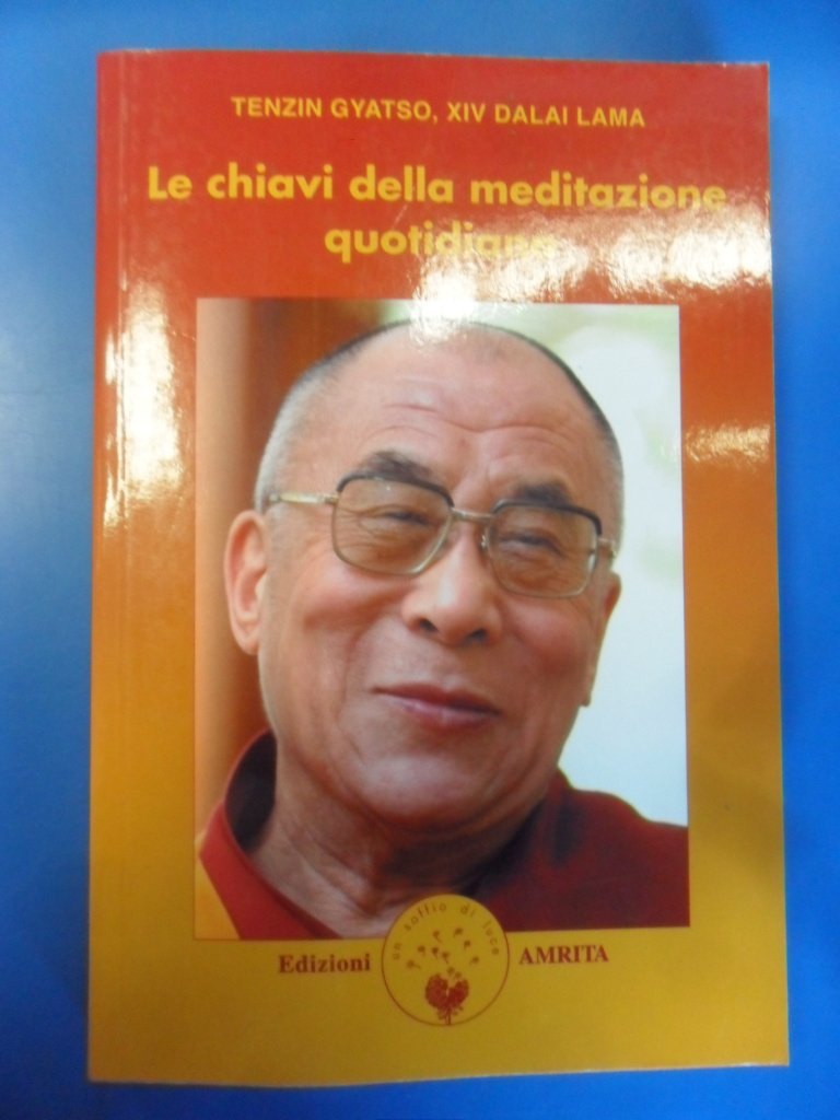 Le chiavi della meditazione quotidiana Religion & Esotericism