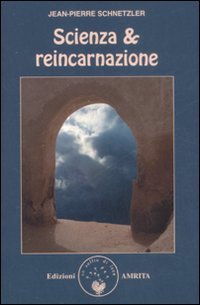 Scienza & reincarnazione Religion & Esotericism