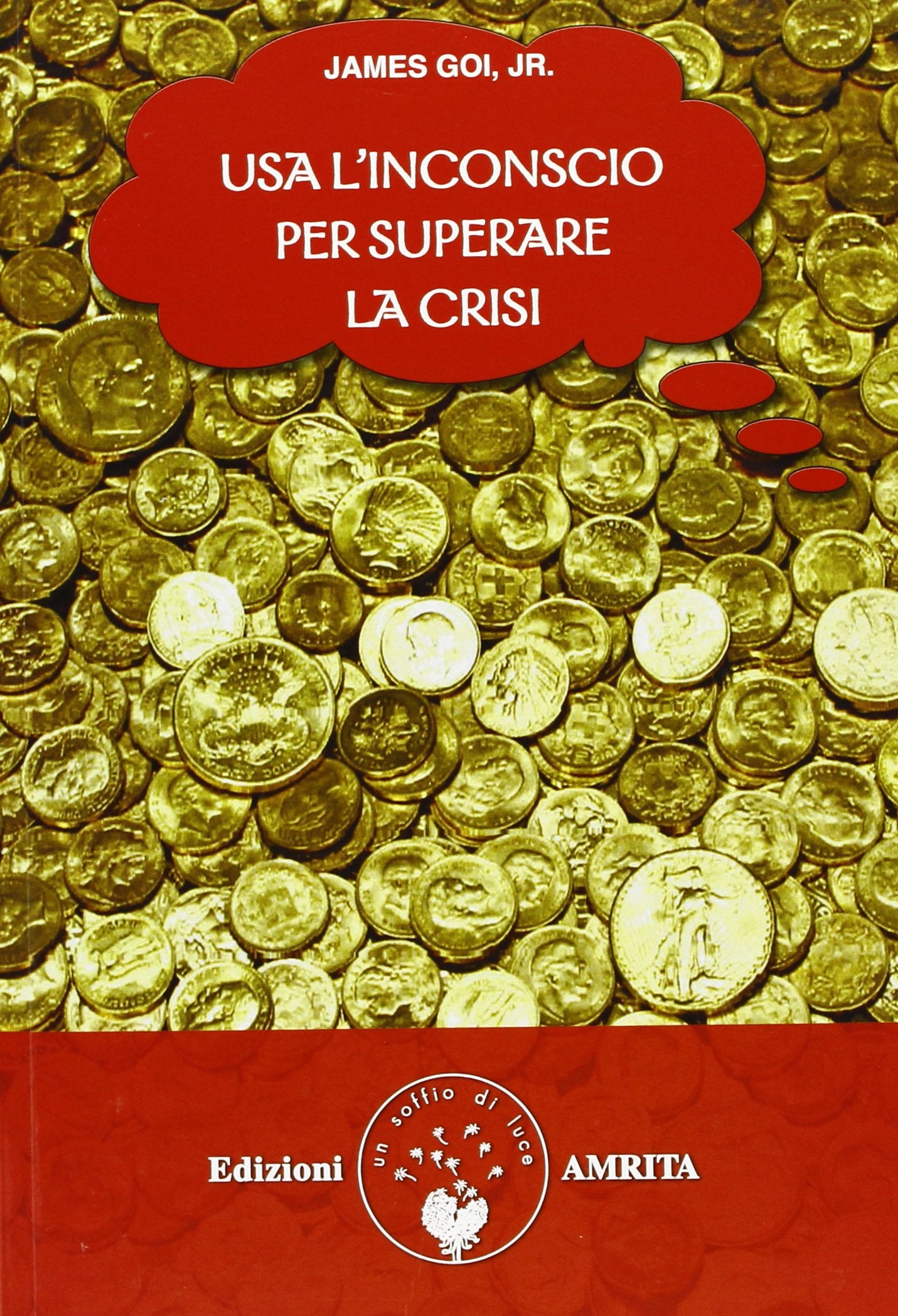 Usa l'inconscio per superare la crisi book