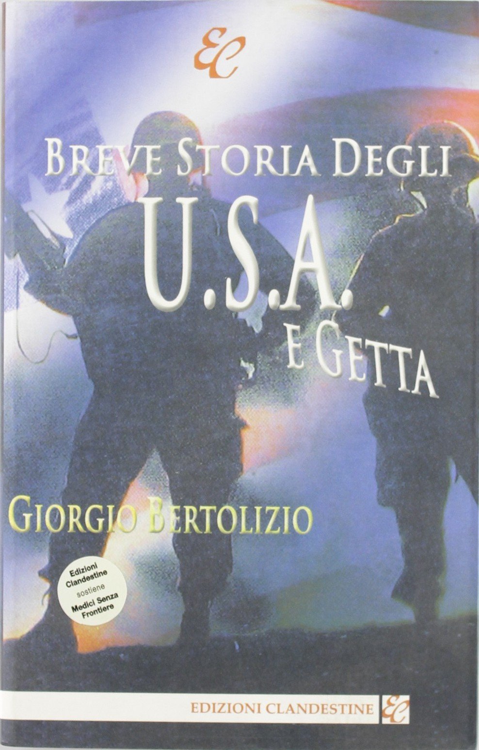 Breve storia degli U.S.A. e getta Politics & History