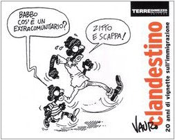 Clandestino. 20 anni di vignette sull'immigrazione book