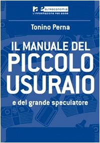 Il manuale del piccolo usuraio e del grande speculatore book