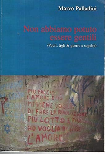 Non abbiamo potuto essere gentili Books