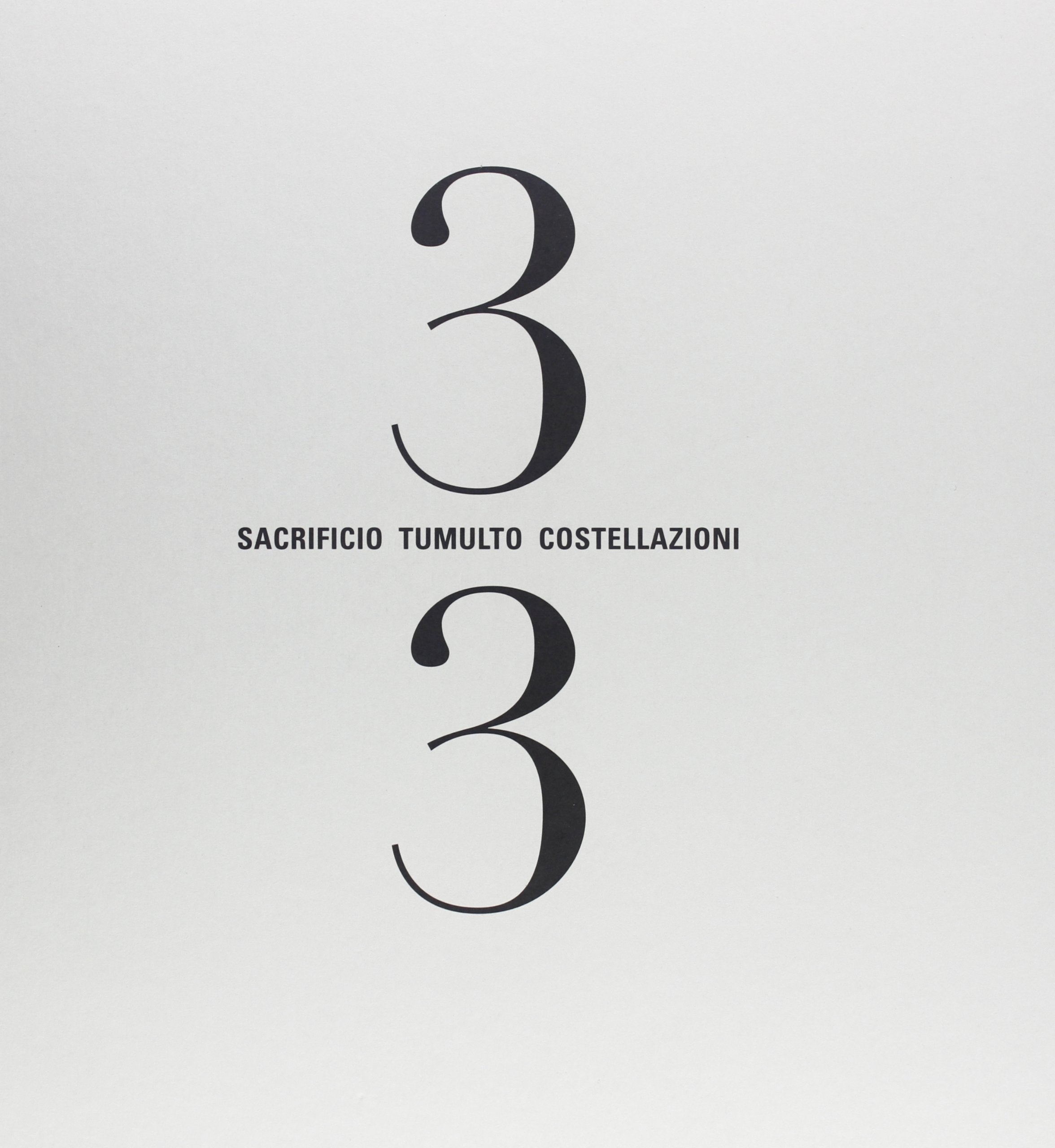 Tre terzi. Sacrificio tumulto costellazioni. Ediz. illustrata Film, Art & Culture