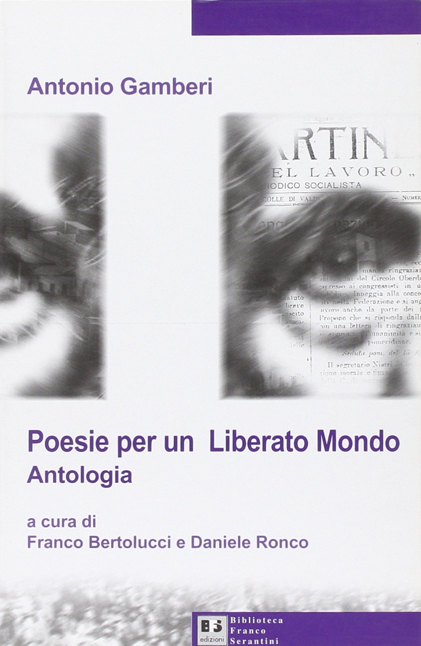 Poesie per un «liberato mondo». Antologia (Biblioteca di cultura storica) Poetry