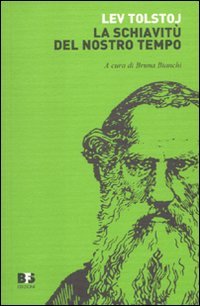 La schiavitù del nostro tempo. Scritti su lavoro e proprietà Essays & Short Stories