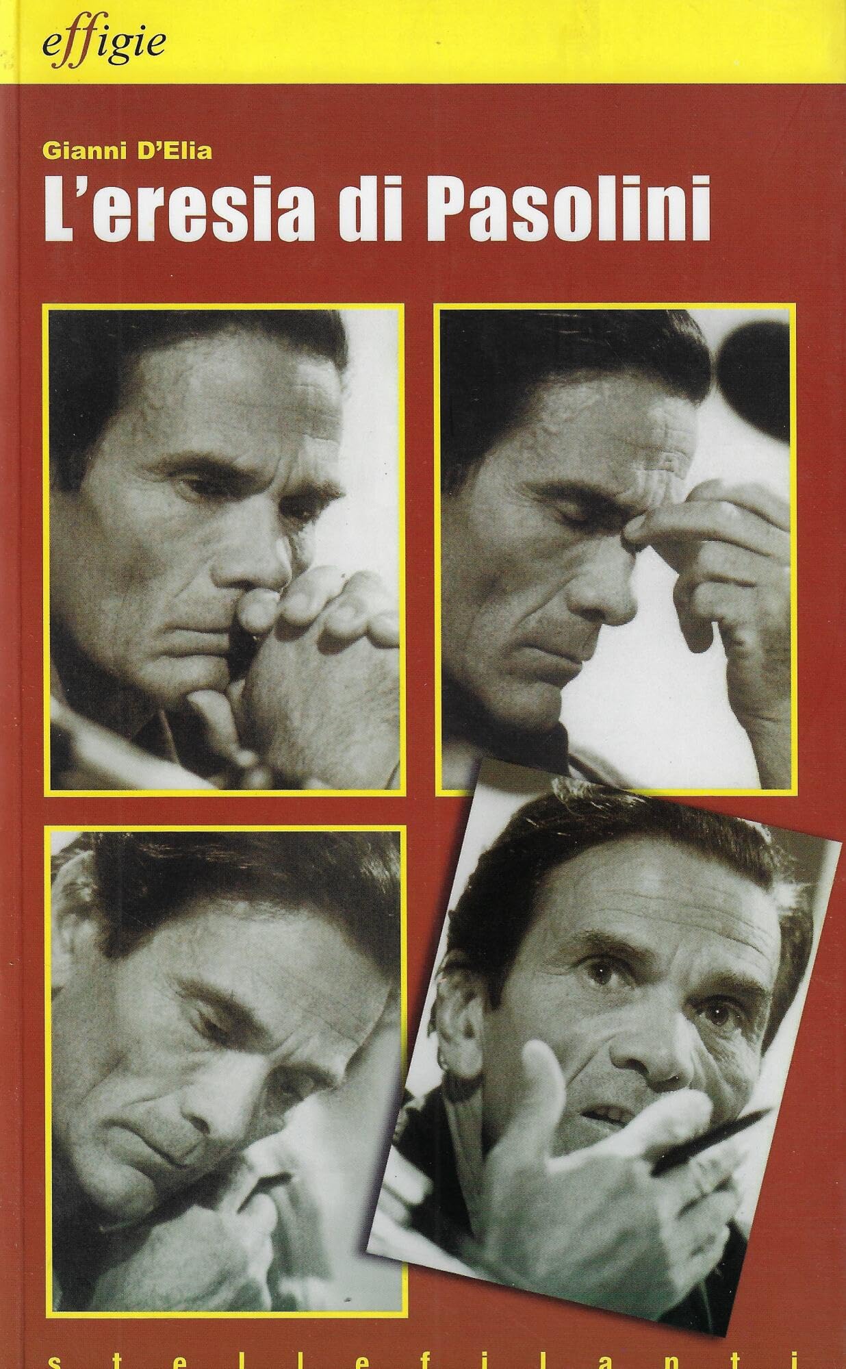 L'eresia di Pasolini. L'avanguardia della tradizione dopo Leopardi Contemporary literature