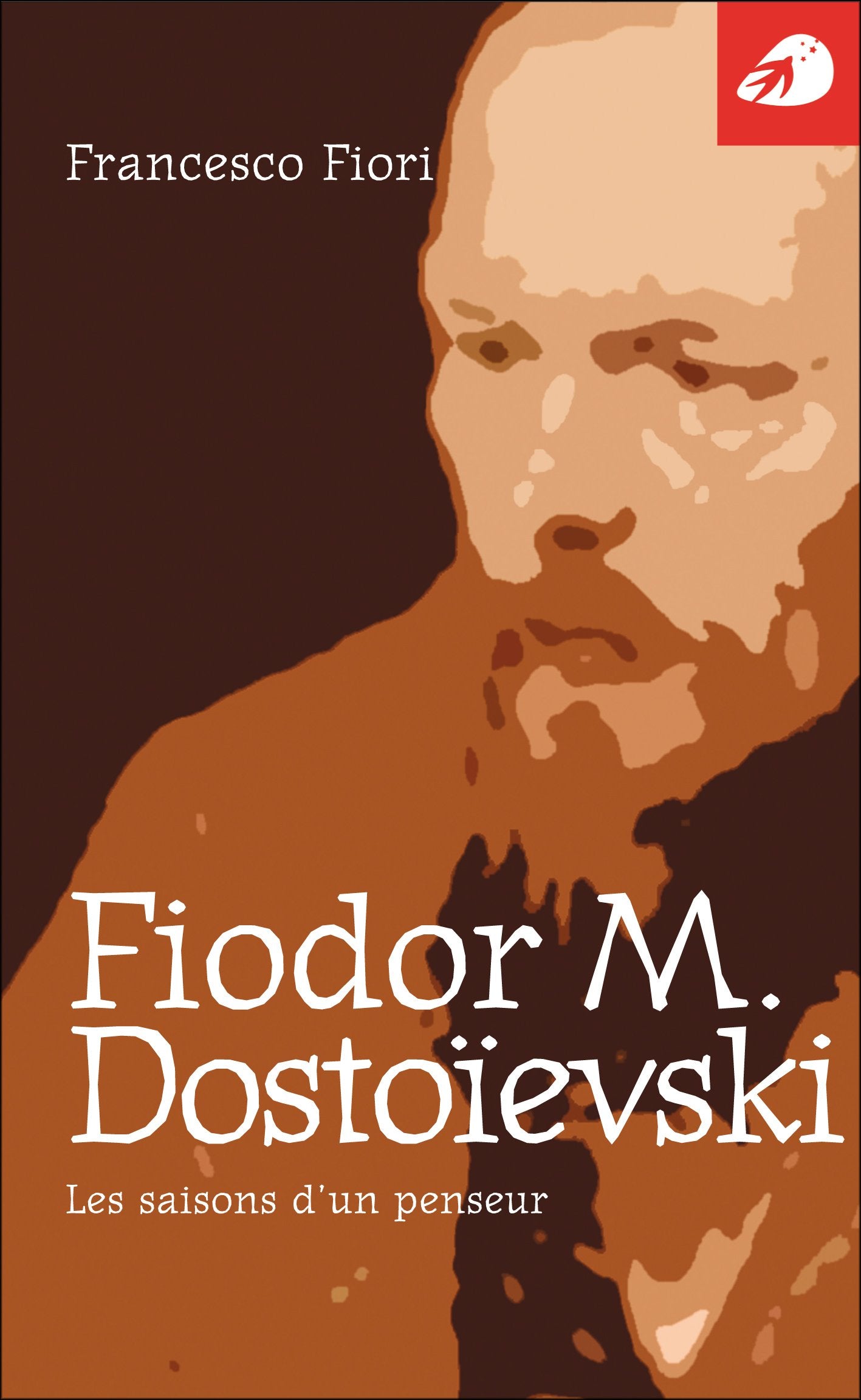Fedor M. Dostoievski, les Saisons d'un Penseur book
