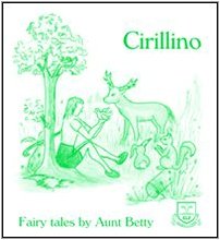 Cirillino. Ediz. inglese (Racconti fiabeschi di zia Betty) Children's books