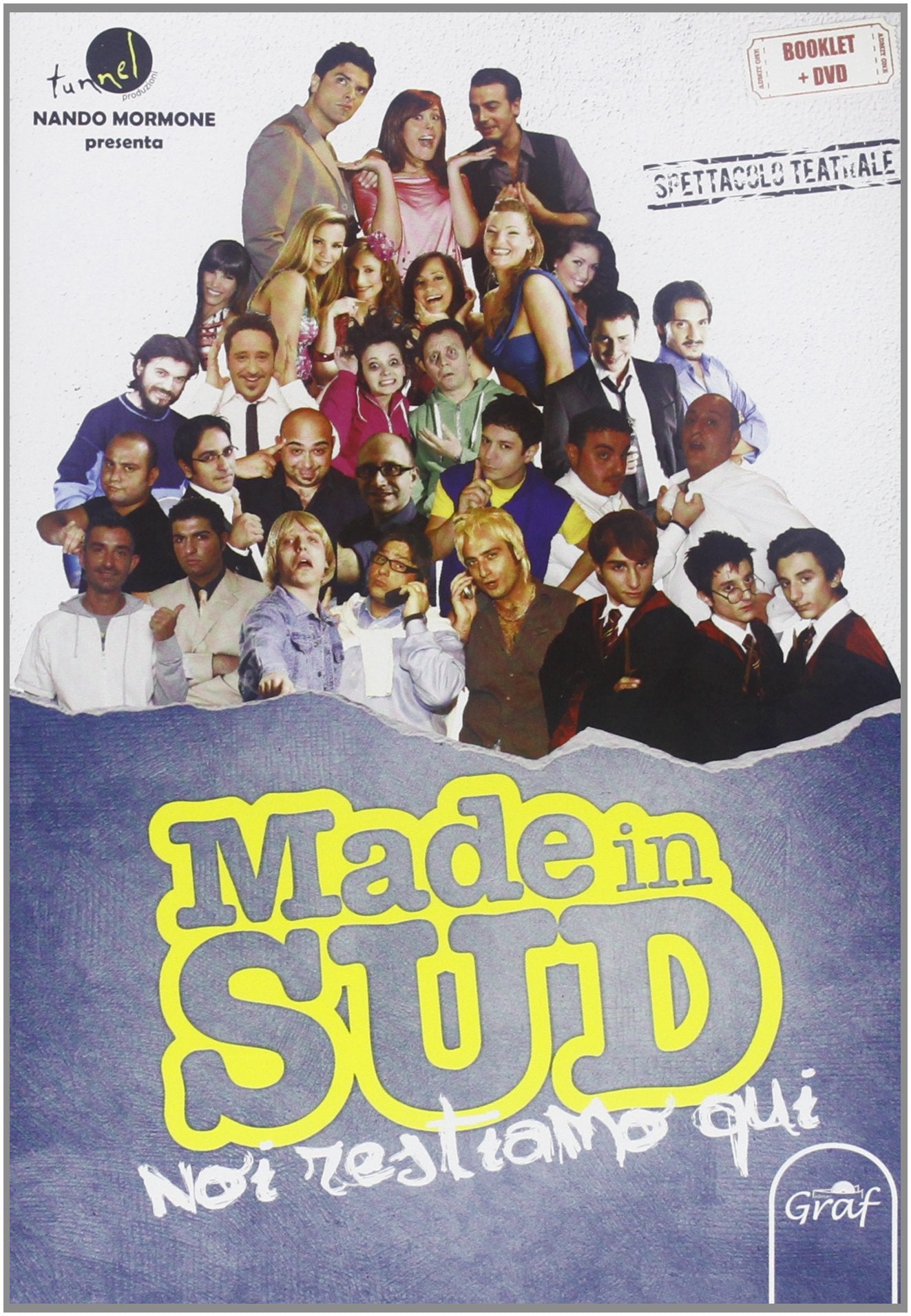 Made in Sud noi. Noi restiamo qui. Con DVD book