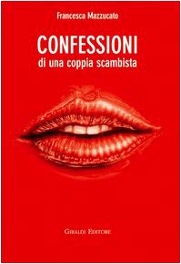 Confessioni di una coppia scambista book