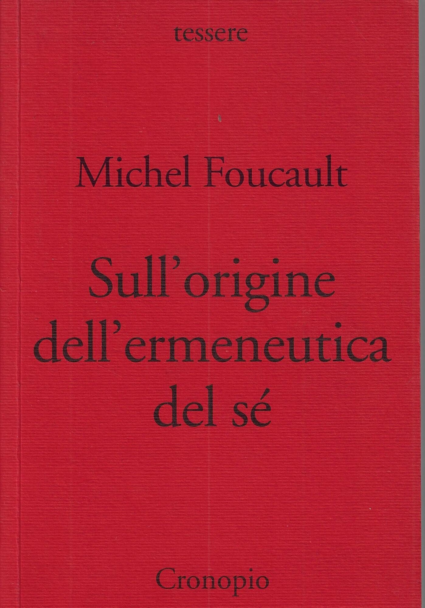 Sull'origine dell'ermeneutica del sé. Due conferenze al Dartmouth College book