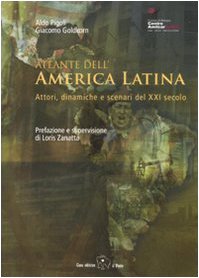 Atlante dell'America Latina. Attori, dinamiche e scenari del XXI secolo book