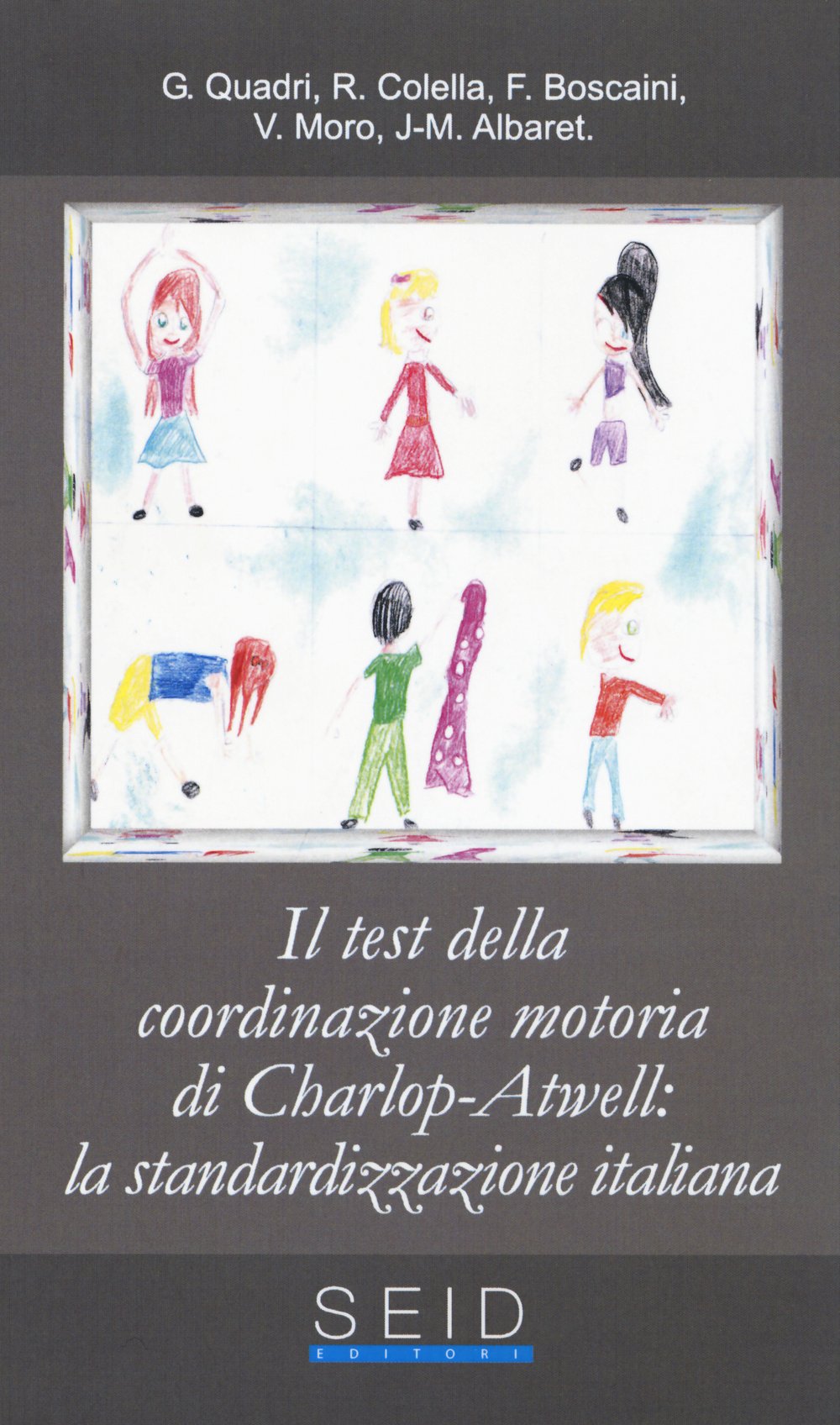 Il test della coordinazione motoria di Charlop-Atwell: la standardizzazione italiana Medicine