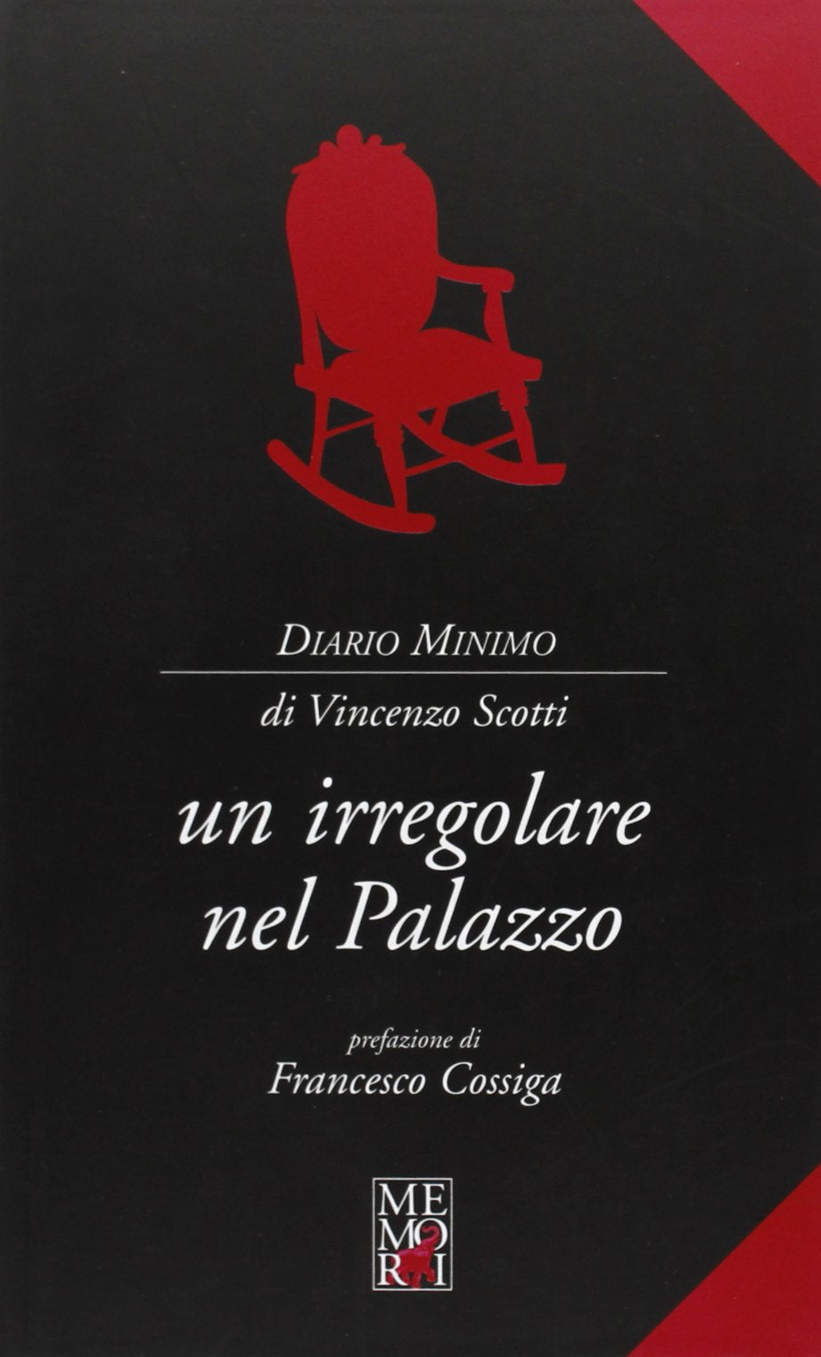 Un irregolare nel palazzo (Diario minimo) Books