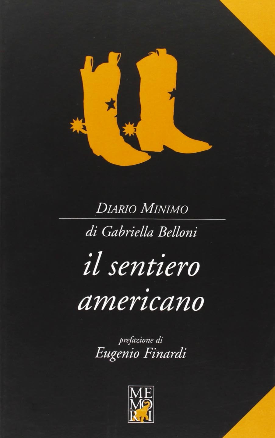 Il sentiero americano (Diario minimo) Contemporary literature