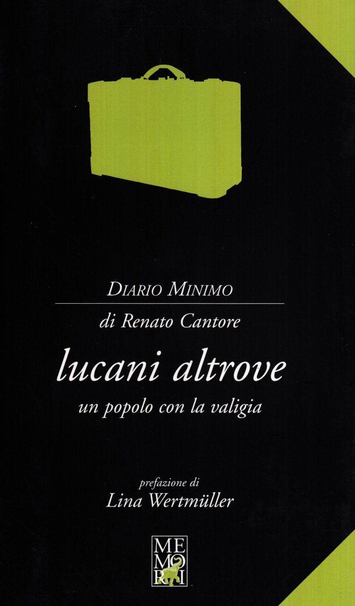 Lucani altrove. Un popolo con la valigia Books