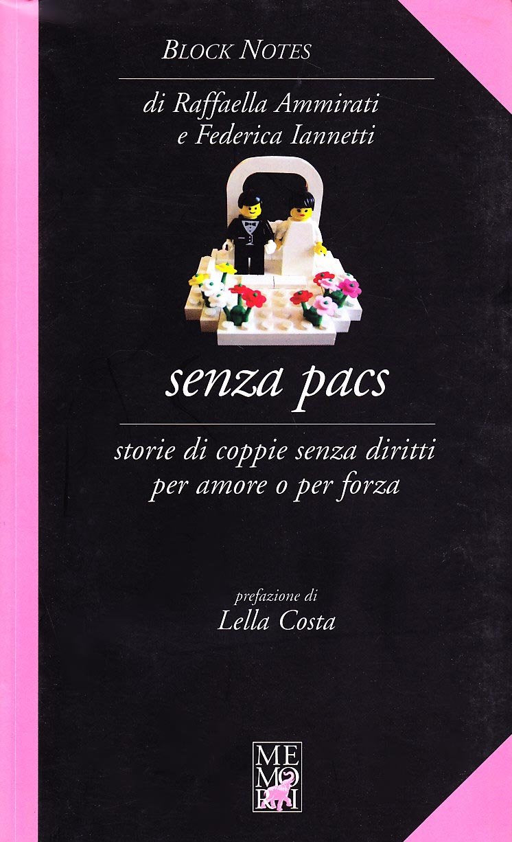 Senza PACS. Storie di coppie senza diritti per amore o per forza book