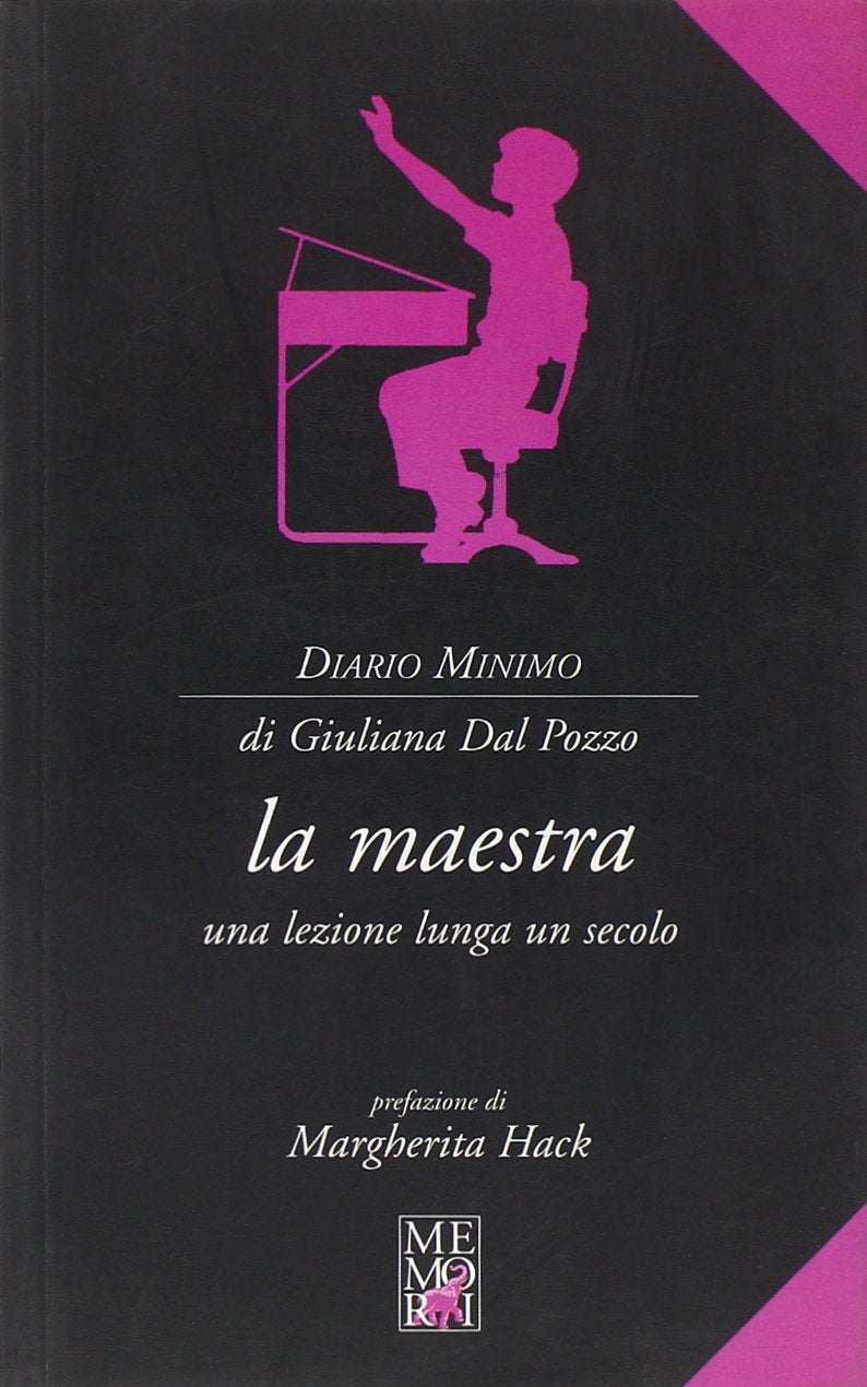 La maestra. Una lezione lunga un secolo book