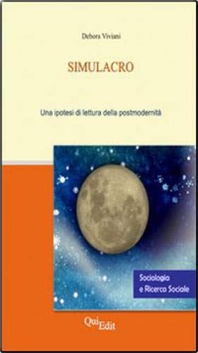 Simulacro. Una ipotesi di lettura della postmodernità book