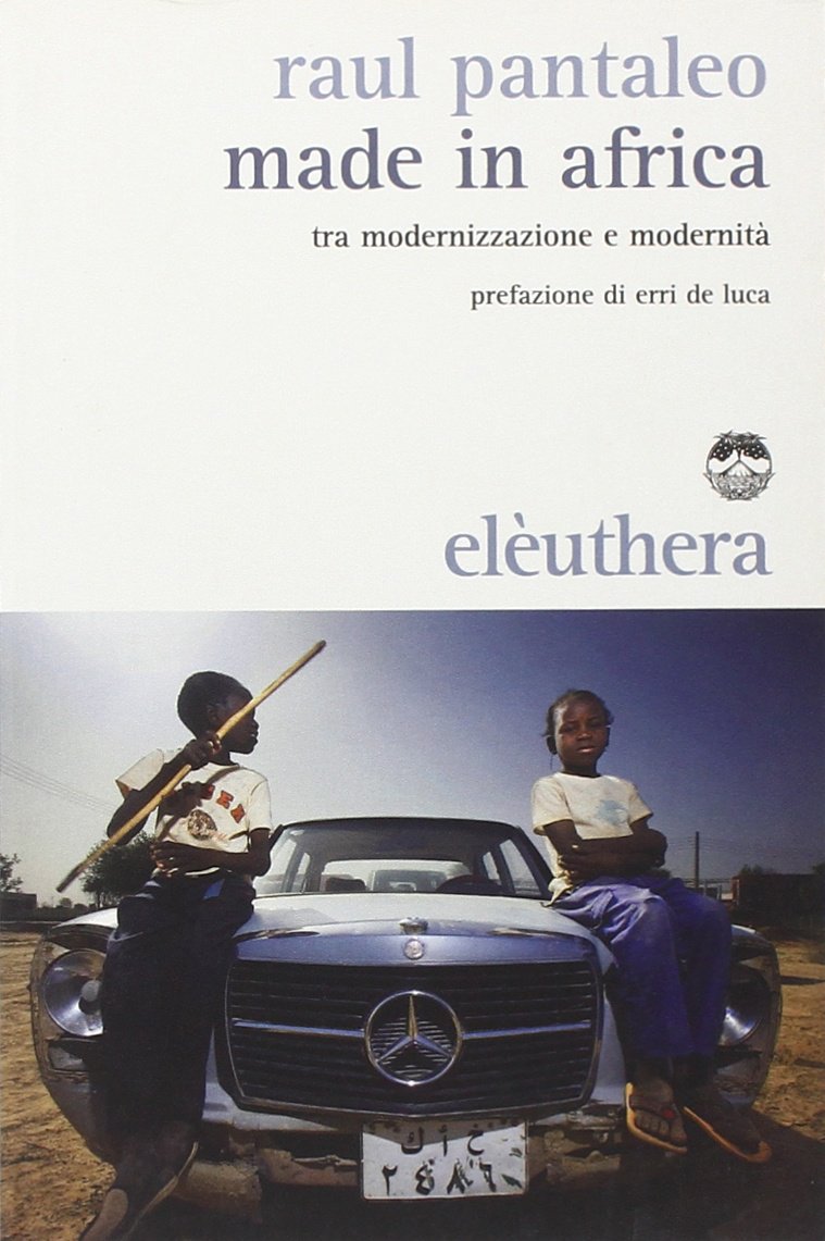 Made in Africa. Tra modernizzazione e modernità Books
