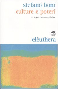 Culture e poteri. Un approccio antropologico book