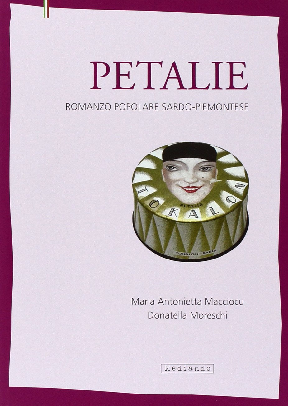 Petalie. Romanzo popolare sardo-piemontese Historical Fiction
