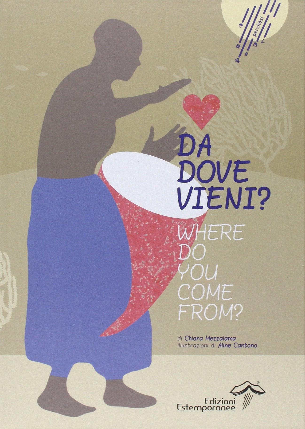 Da dove vieni? Ediz. italiana e inglese book